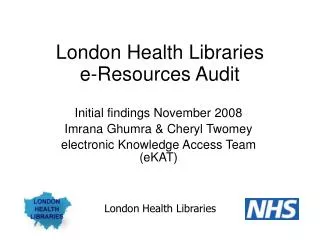 London Health Libraries e-Resources Audit