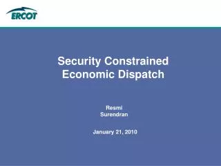 Security Constrained Economic Dispatch