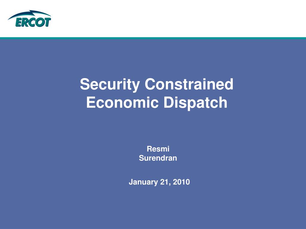 PPT - Security Constrained Economic Dispatch PowerPoint Presentation ...