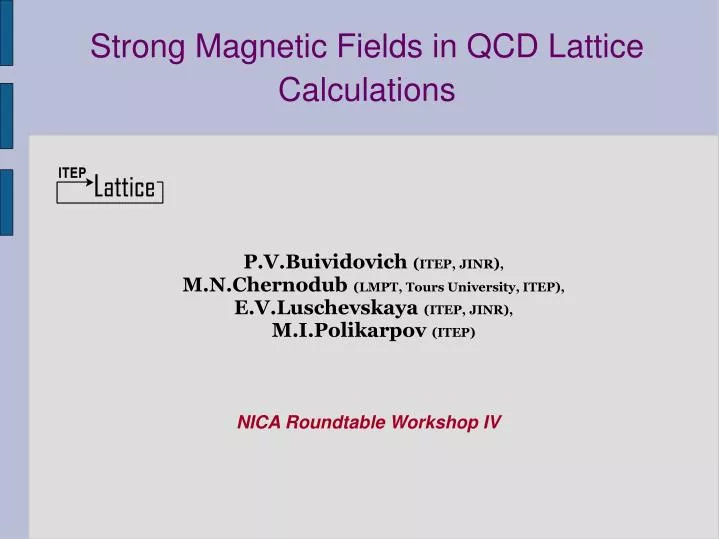 strong magnetic fields in qcd lattice calculations
