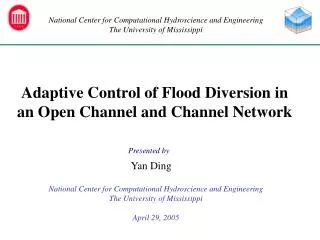 Adaptive Control of Flood Diversion in an Open Channel and Channel Network