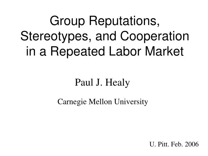 group reputations stereotypes and cooperation in a repeated labor market
