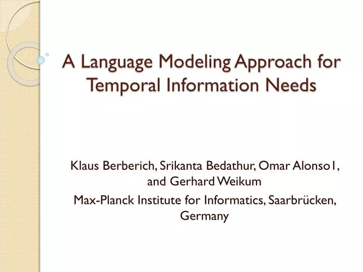 a language modeling approach for temporal information needs