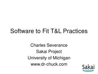 Software to Fit T&amp;L Practices