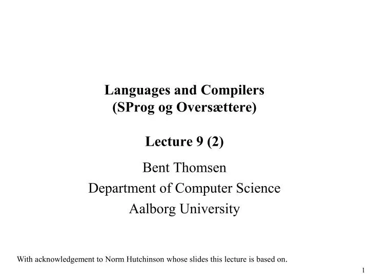 languages and compilers sprog og overs ttere lecture 9 2