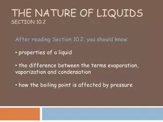 The Nature of Liquids Section 10.2