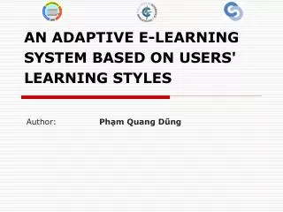 AN ADAPTIVE E-LEARNING SYSTEM BASED ON USERS' LEARNING STYLES