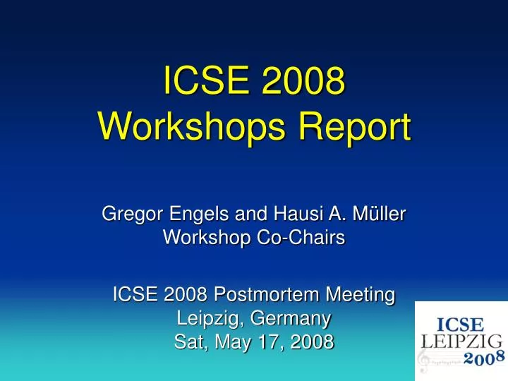 icse 2008 workshops report