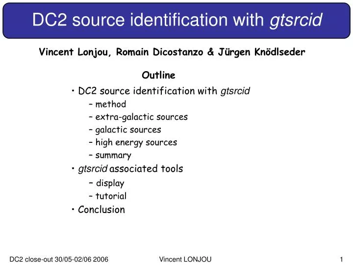 dc2 source identification with gtsrcid