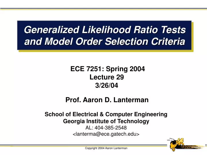 generalized likelihood ratio tests and model order selection criteria