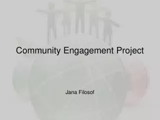 Community Engagement Project