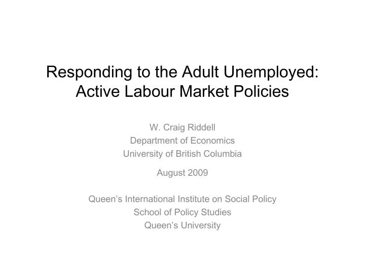 responding to the adult unemployed active labour market policies