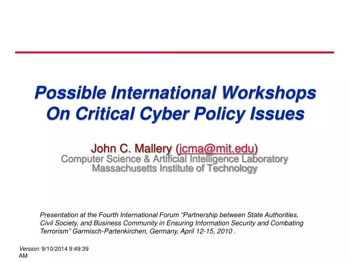possible international workshops on critical cyber policy issues
