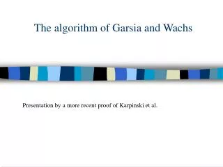 The algorithm of Garsia and Wachs
