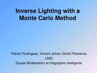 Inverse Lighting with a Monte Carlo Method