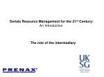 Serials Resource Management for the 21 st Century: An Introduction - slide 1