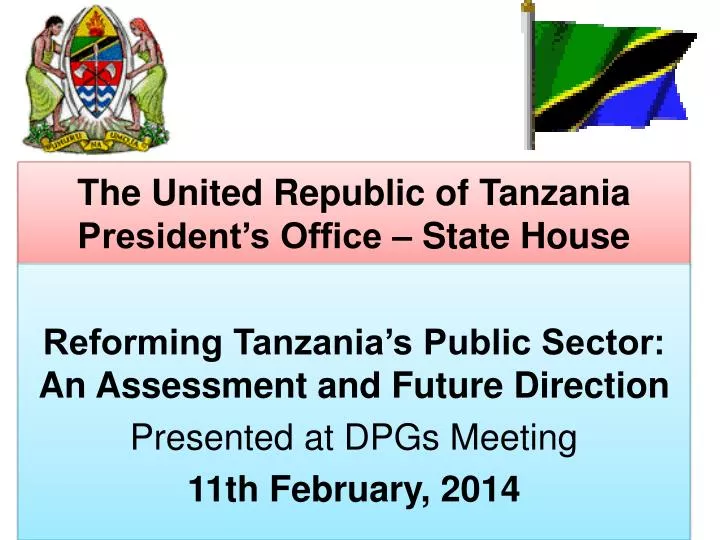 the united republic of tanzania president s office state house