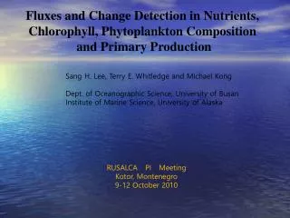 Fluxes and Change Detection in Nutrients, Chlorophyll, Phytoplankton Composition