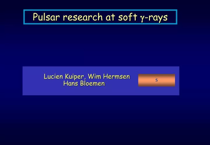 pulsar research at soft g rays