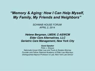 Helene Bergman, LMSW, C-ASWCM Elder Care Alternatives, LLC