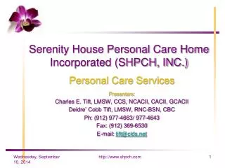 Serenity House Personal Care Home Incorporated (SHPCH, INC.)