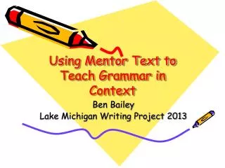 Using Mentor Text to Teach Grammar in Context