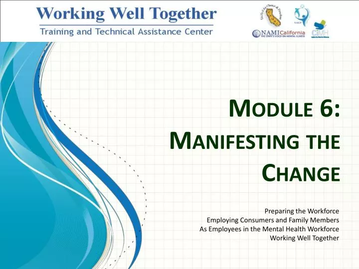 module 6 manifesting the change