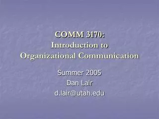 COMM 3170: Introduction to Organizational Communication