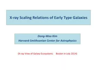 X-ray Scaling Relations of Early Type Galaxies