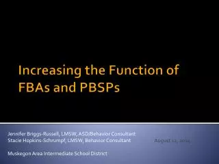Increasing the Function of FBAs and PBSPs