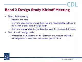 Band 2 Design Study Kickoff Meeting