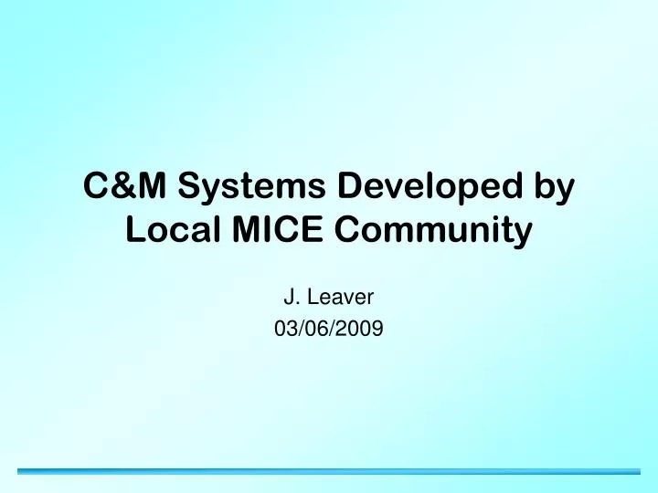 c m systems developed by local mice community