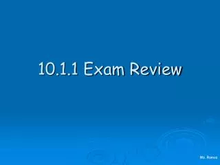 10.1.1 Exam Review