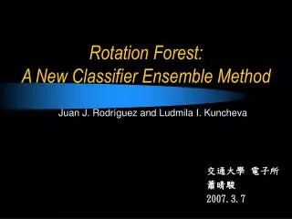Rotation Forest: A New Classifier Ensemble Method