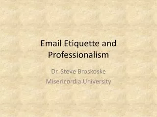 Email Etiquette and Professionalism