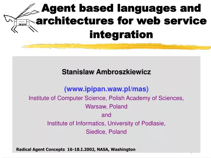 agent based languages and architectures for web service integration