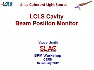 LCLS Cavity Beam Position Monitor