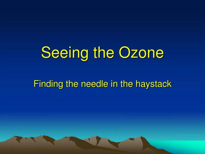 seeing the ozone