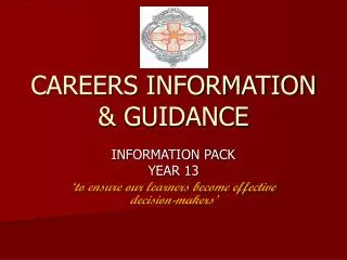 CAREERS INFORMATION &amp; GUIDANCE