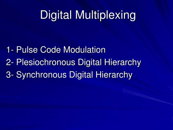 digital multiplexing