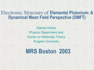 Electronic Structure of Elemental Plutonium: A Dynamical Mean Field Perspective (DMFT)