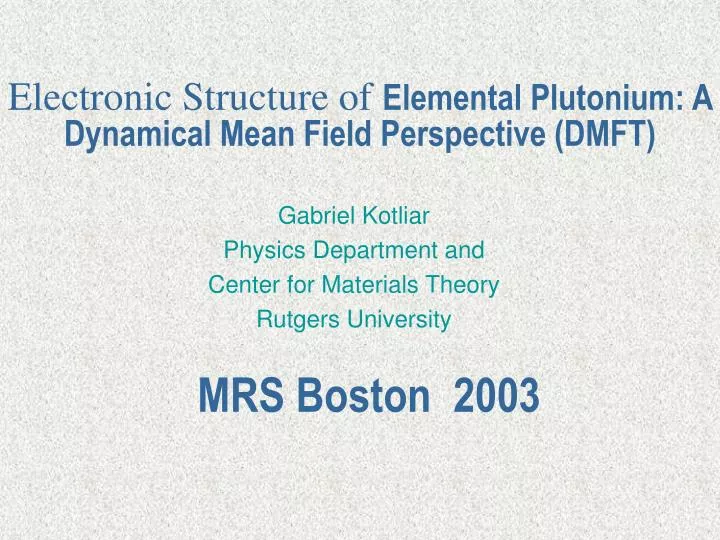 electronic structure of elemental plutonium a dynamical mean field perspective dmft
