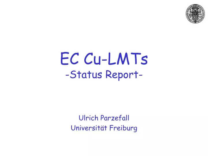 ec cu lmts status report