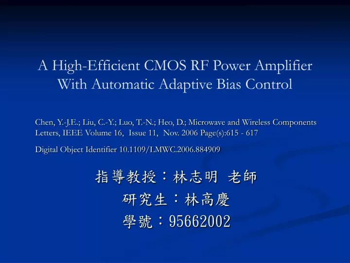 a high efficient cmos rf power amplifier with automatic adaptive bias control
