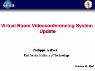 Philippe Galvez	 California Institute of Technology