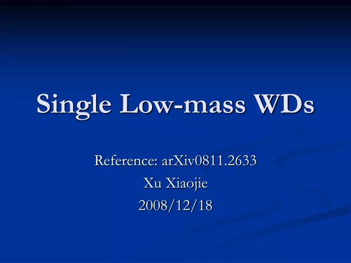 single low mass wds