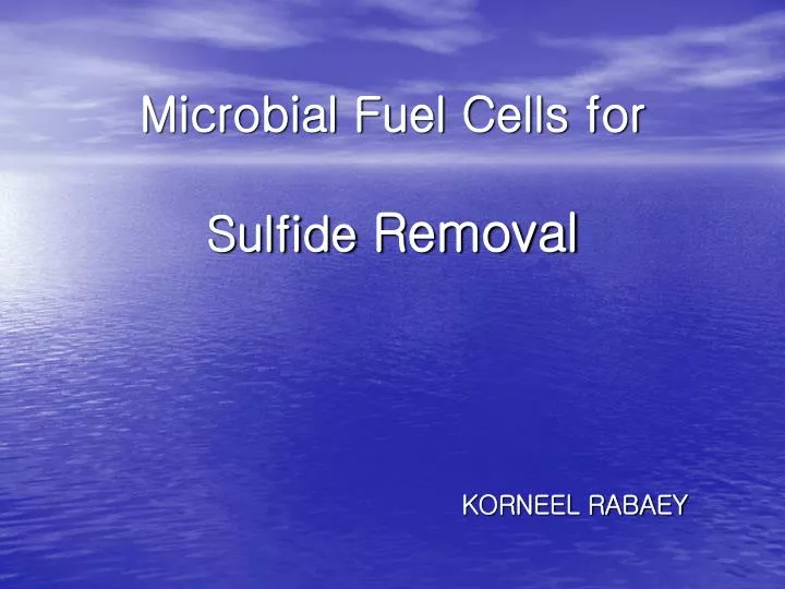 microbial fuel cells for sulfide removal