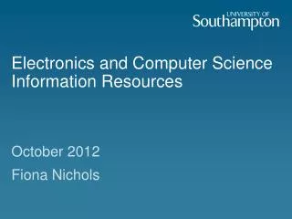 Electronics and Computer Science Information Resources