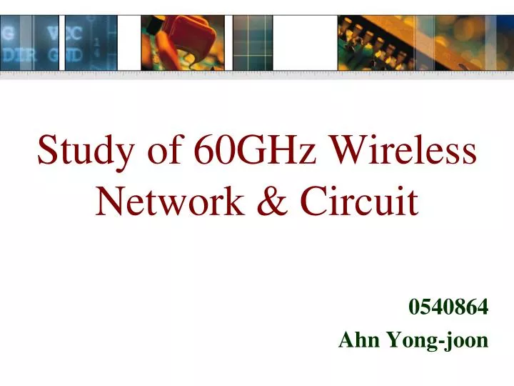 study of 60ghz wireless network circuit