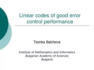 Linear codes of good error control performance